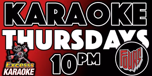 Fours On High Karaoke Thursday!
