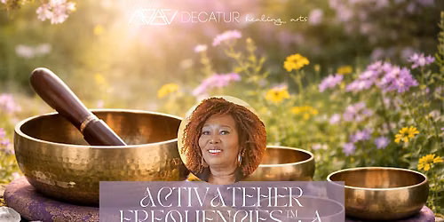 ActivateHer Frequencies: A Soulful Sound Bath Experience