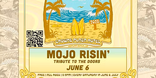 Ventura Summer Concert Series Kick-Off: MOJO RISIN\u2019 (Tribute to The Doors)