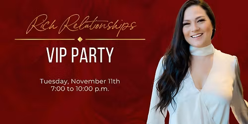 Rich Relationship Mastery VIP Party