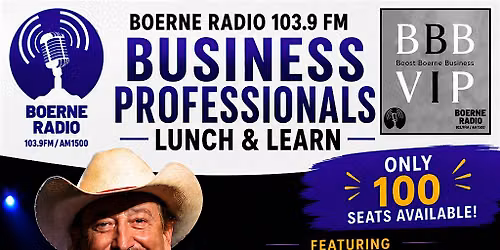 Boerne Radio's Summer Boost Boerne Business Lunch and Learn