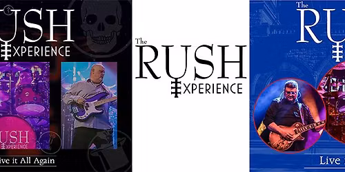 The Rush Experience