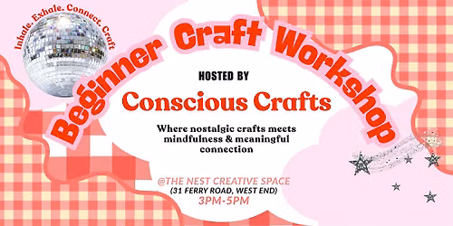 Conscious Crafts - Make your own shrinky dink charms and magnets (June )