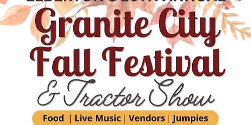 Granite City Fall Festival & Tractor Show