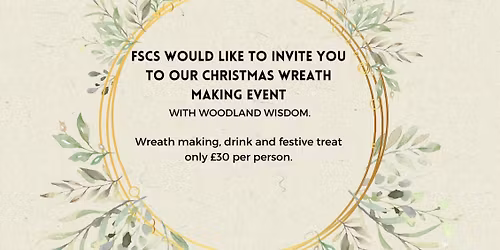 Wreath making with Woodland Wisdom \ud83c\udf84