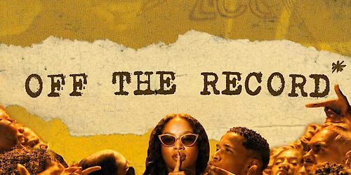 Off The Record: Part II