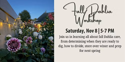 Fall Dahlia Workshop