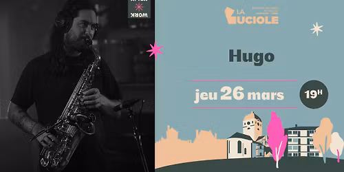 HUGO - La Luciole \u00b7 Alen\u00e7on