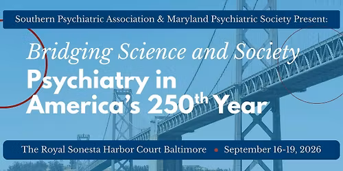 Bridging Science & Society: Psychiatry in  America\u2019s 250th Year