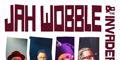Jah Wobble & The Invaders Of The Heart