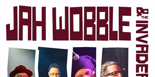 Jah Wobble & The Invaders Of The Heart