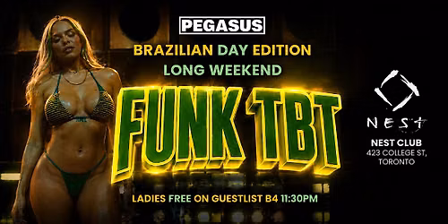 FUNK TBT: Baile Funk All Night Brazilian Day @ NEST