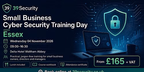 Small Business Cyber Security Training Day - Essex