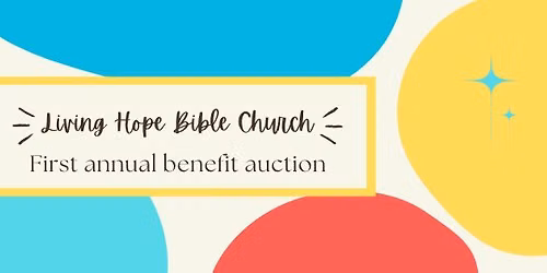 First Annual Benefit Auction