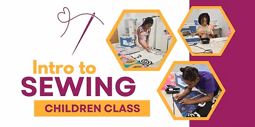 FREE Intro To Sewing: Children Class