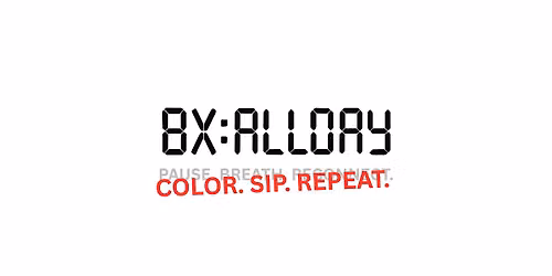 BXALLDAY: Color, Sip and Repeat.