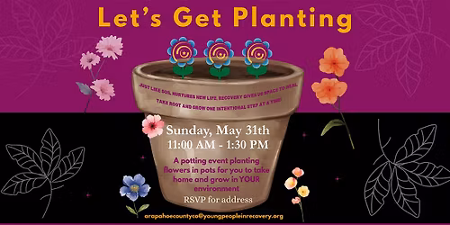 Lets Get Planting - Arapahoe County, CO