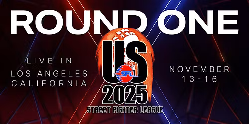 STREET FIGHTER LEAGUE US - ROUND ONE
