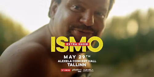 EXTRA SHOW | ISMO: Perseverance Tour | Tallinn