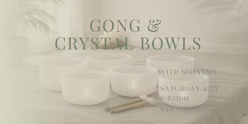 Gong & Crystal Bowls 