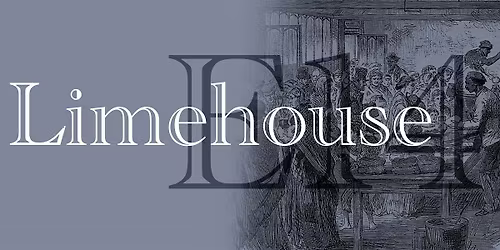 In the Footsteps of Mudlarks: Sat 29th Nov 2025, Limehouse