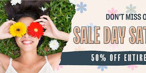Sale Day Saturday- 50% OFF STOREWIDE