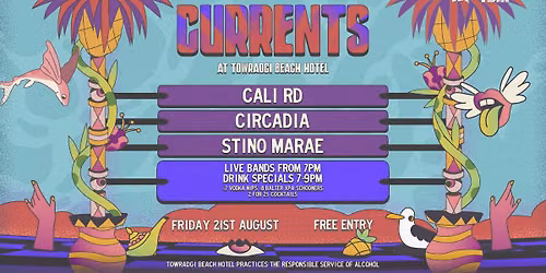 CURRENTS W\/ Cali Rd \/\/ Circadia \/\/ STINO MARAE