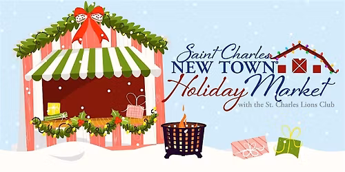 St. Charles Market - New Town Holiday Market