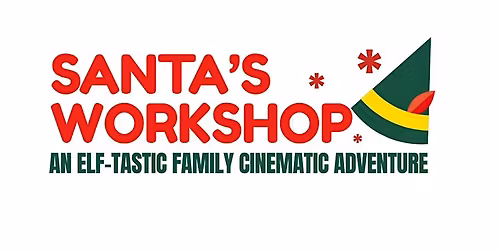 Santa's Workshop: An Elf-tastic Cinema Adventure
