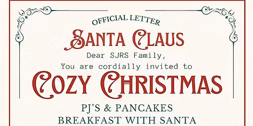 SJRS Cozy Christmas PJ's & Pancakes Breakfast with Santa