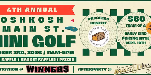 4th Annual Oshkosh Main St. Mini Golf Open