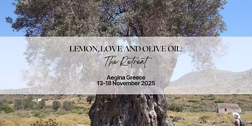 Lemon, Love and Olive Oil: The Retreat