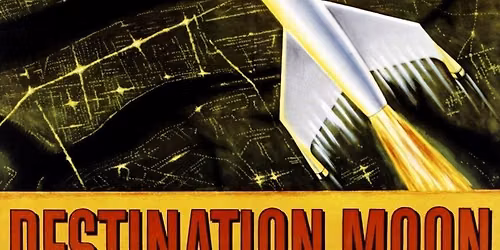 Friday Night Flicks - DESTINATION MOON 