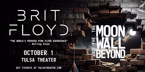 BRIT FLOYD - The Moon, The Wall, and Beyond