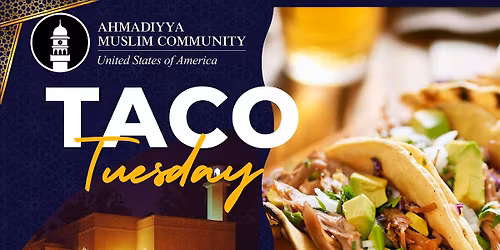 Taco Night Mubarak Mosque Chantilly
