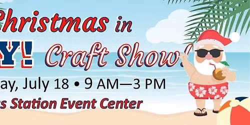 Christmas In July Craft Show