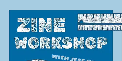 Zine Workshop with Jess Meoni