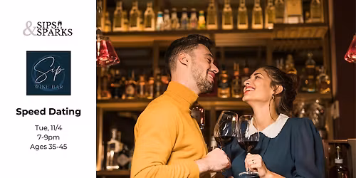 Speed Dating Ages 35-45 in Old Saybrook, CT at Sip Wine Bar