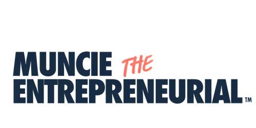 Celebrating America's 250th: Muncie the Entrepreneurial