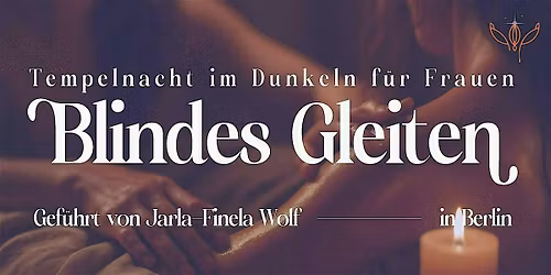 Blindes Gleiten - Tempelnacht im Dunkeln f\u00fcr Frauen | Dezember
