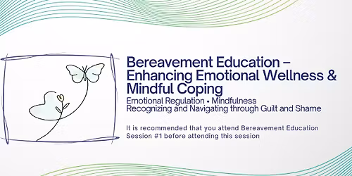 Bereavement Seminar #2