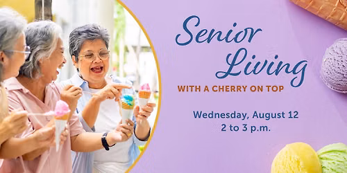 Senior Living With a Cherry on Top