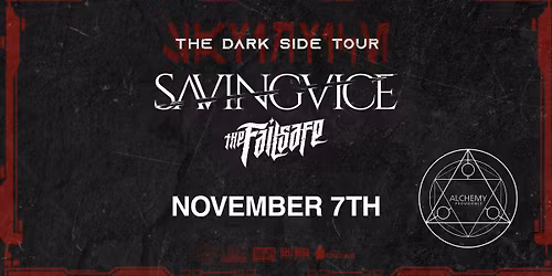 Saving Vice \/ The Failsafe at Achemy