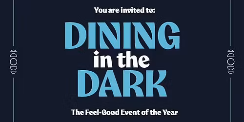 Dining in the Dark dinner and silent auction