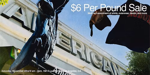 $6 Per Pound Vintage Sale