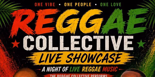 Reggae Collective LIVE Showcase