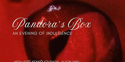 Pandoras Box: An Evening of Indulgence