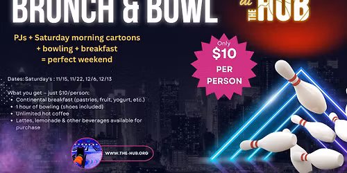 Brunch n\u2019 Bowl at The Hub