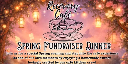 Recovery Cafe Spring Fundraiser Dinner