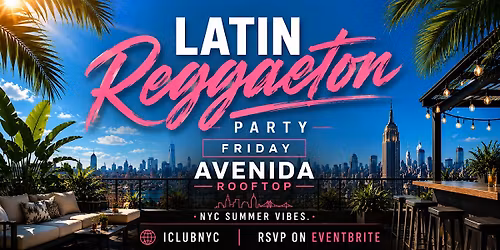 09\/25 Latin Reggaeton  Rooftop Party -  @ AVENIDA DE PERREO